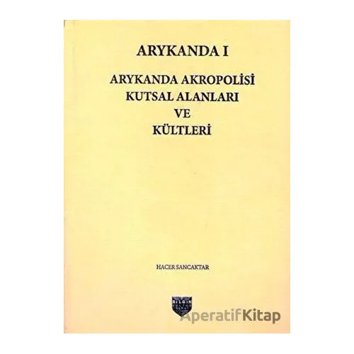 Arykanda 1 - Arykanda Akropolisi Kutsal Alanları ve Kültleri