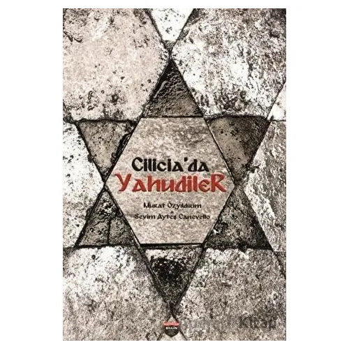 Ciliciada Yahudiler - Kolektif - Bilgin Kültür Sanat Yayınları
