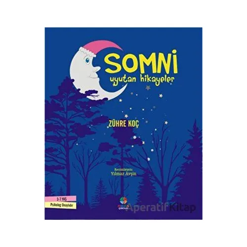 Somni - Zühre Koç - Roza Çocuk Yayınları