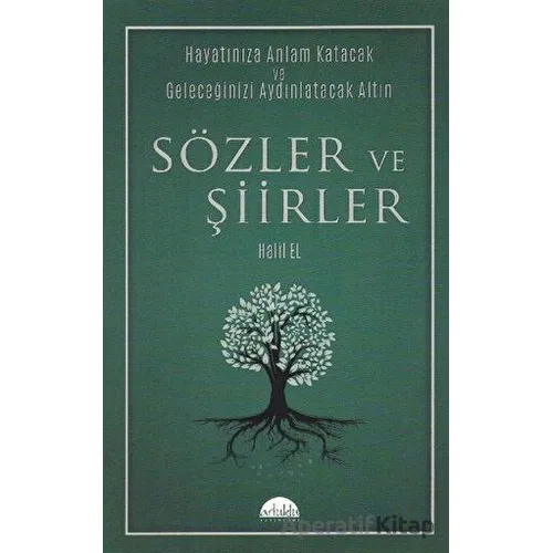 Sözler ve Şiirler - Halil El - Artuklu Yayınları