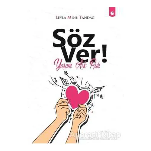 Söz Ver! - Leyla Mine Tandağ - Artı Farma