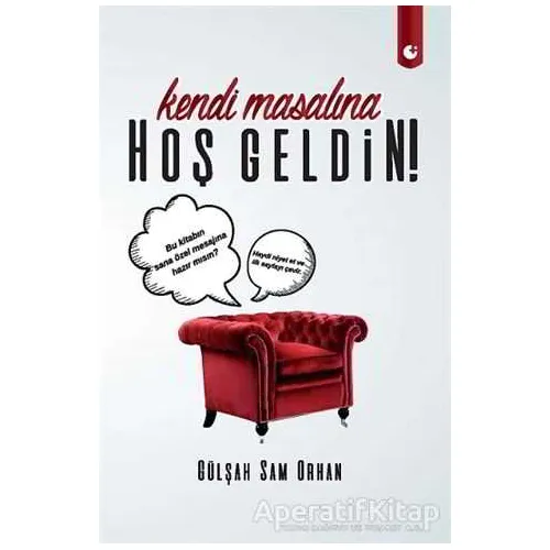 Kendi Masalına Hoşgeldin! - Gülşah Sam Orhan - Artı Farma