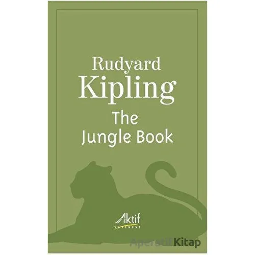 The Jungle Book - Joseph Rudyard Kipling - Aktif Yayınevi