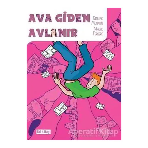 Ava Giden Avlanır - Stefano Munarini - Lal Kitap