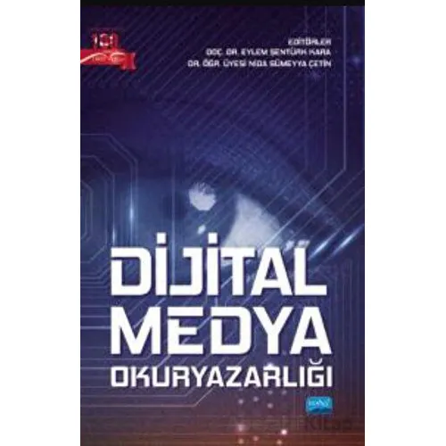 Dijital Medya Okuryazarlığı - Kolektif - Nobel Akademik Yayıncılık