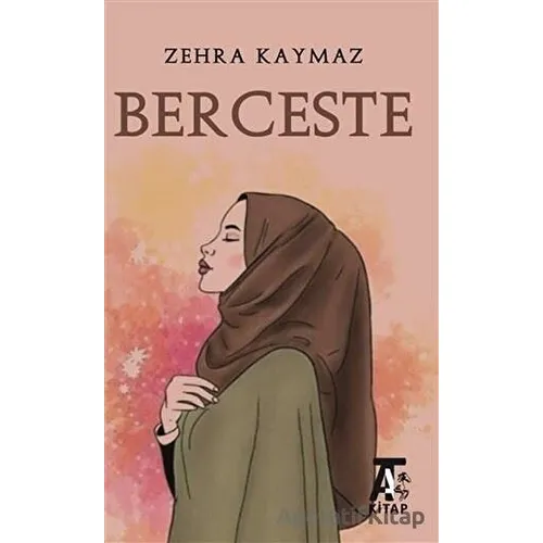 Berceste - Zehra Kaymaz - Kitap At Yayınları