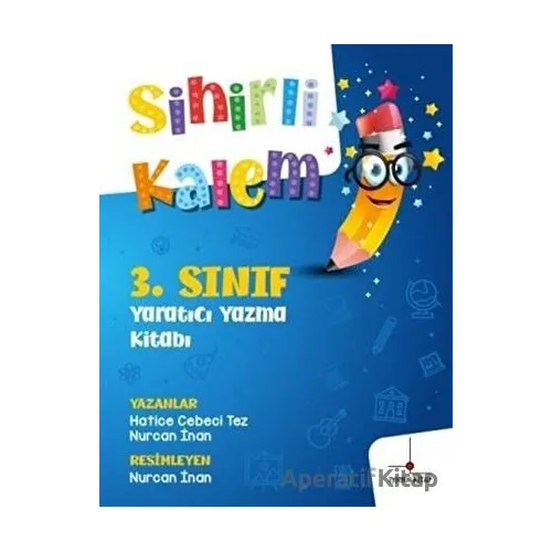 3. Sınıf Yaratıcı Yazma Kitabı - Sihirli Kalem - Nurcan İnan - Nomos Kitap