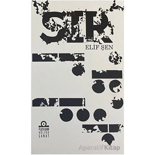 Sır - Elif Şen - Platform Kültür Sanat Yayınları