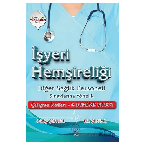 İşyeri Hemşireliği Diğer Sağlık Personeli Sınavlarına Yönelik Çalışma Notları - 6 Deneme Sınavı İlav
