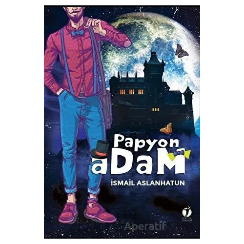 Papyon Adam - İsmail Aslanhatun - İki Eylül Yayınevi