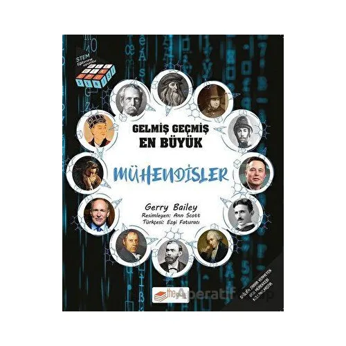 Gelmiş Geçmiş En Büyük Mühendisler - Bilgi Küpü Serisi - Gerry Bailey - The Kitap Çocuk