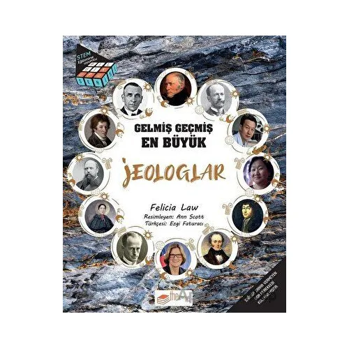Gelmiş Geçmiş En Büyük Jeologlar - Bilgi Küpü Serisi - Felicia Law - The Kitap Çocuk