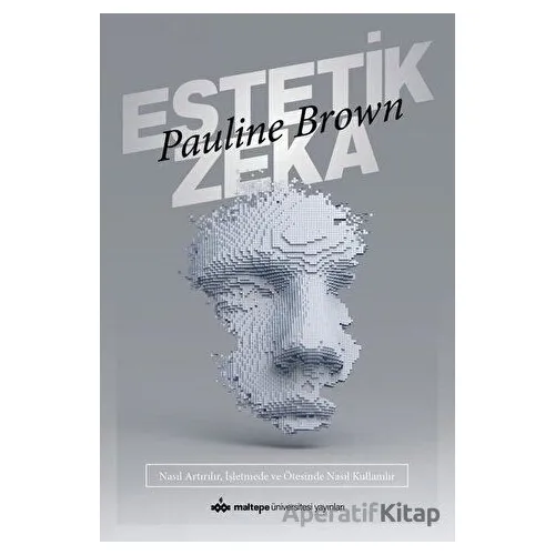 Estetik Zeka - Pauline Brown - Maltepe Üniversitesi Yayınları