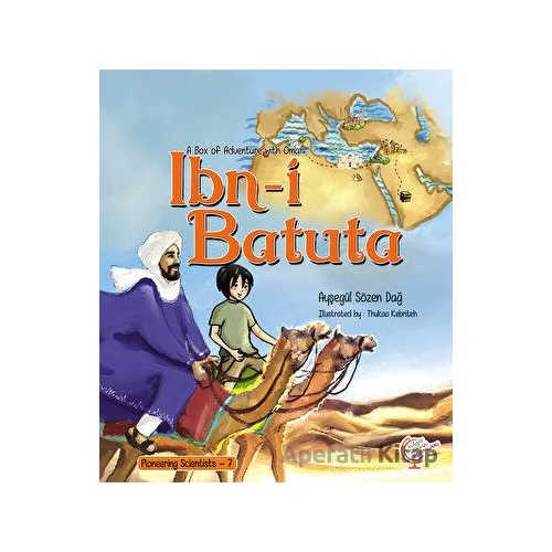 A Box of Adventure with Omar: İbn-i Batuta - Ayşegül Sözen Dağ - Kaşif Çocuk Yayınları