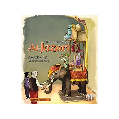 A Box of Adventure with Omar: Al-Jazari - Ayşegül Sözen Dağ - Kaşif Çocuk Yayınları