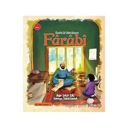 Ömerle Bir Kutu Macera: Farabi - Ayşe Şeker Kılıç - Kaşif Çocuk Yayınları