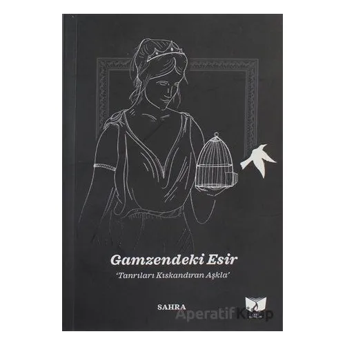 Gamzendeki Esir - Sahra - Ateş Yayınları