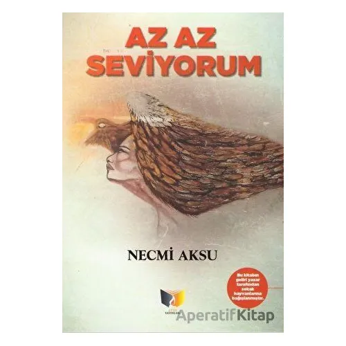 Az Az Seviyorum - Necmi Aksu - Ateş Yayınları