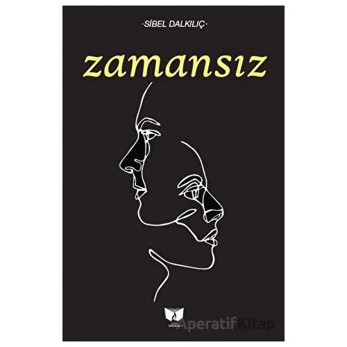 Zamansız - Sİbel Dalkılıç - Ateş Yayınları