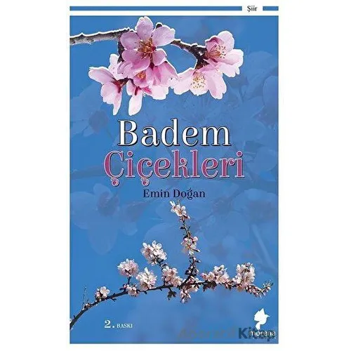 Badem Çiçekleri - Emin Doğan - Morena Yayınevi