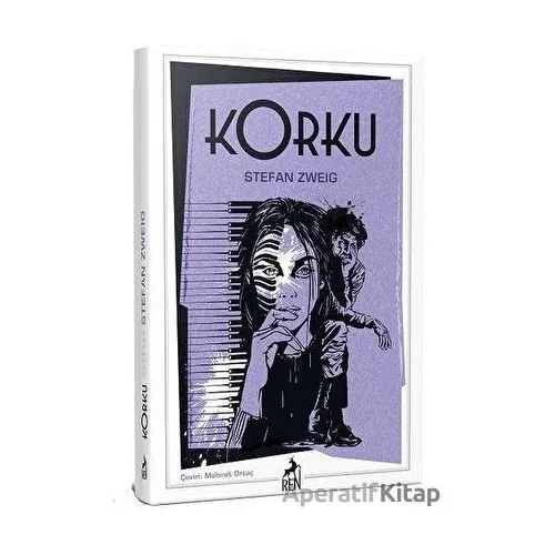 Korku - Stefan Zweig - Ren Kitap