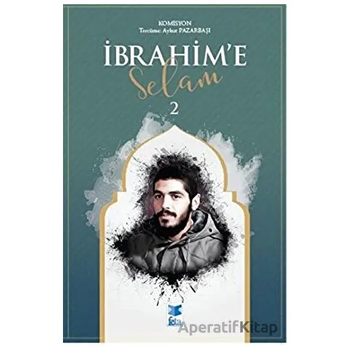 İbrahime Selam 2 - Kolektif - Feta Yayıncılık