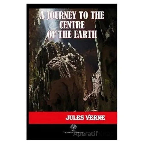 A Journey to the Centre of the Earth - Jules Verne - Platanus Publishing