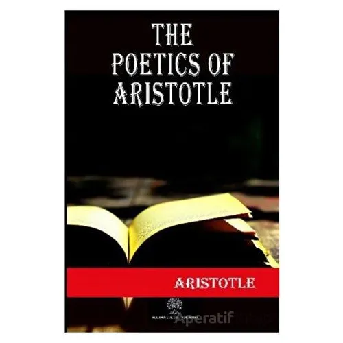 The Poetics of Aristotle - Aristotle Kallis - Platanus Publishing