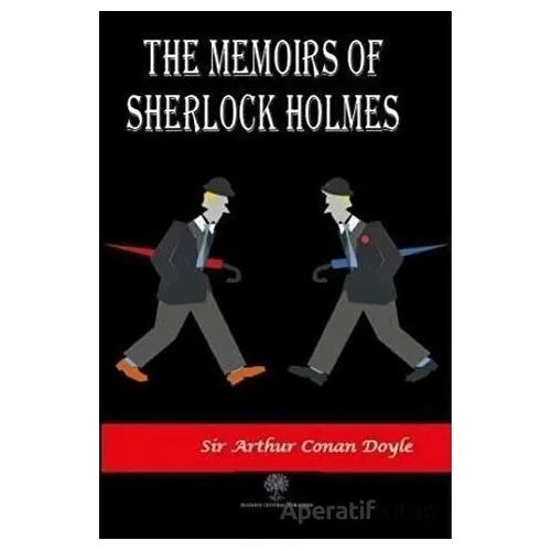 The Memoirs of Sherlock Holmes - Sir Arthur Conan Doyle - Platanus Publishing