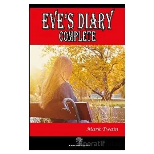 Eves Diary Complete - Mark Twain - Platanus Publishing