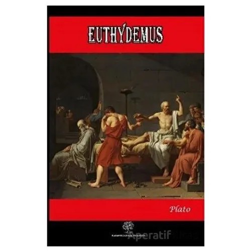 Euthydemus - Plato - Platanus Publishing
