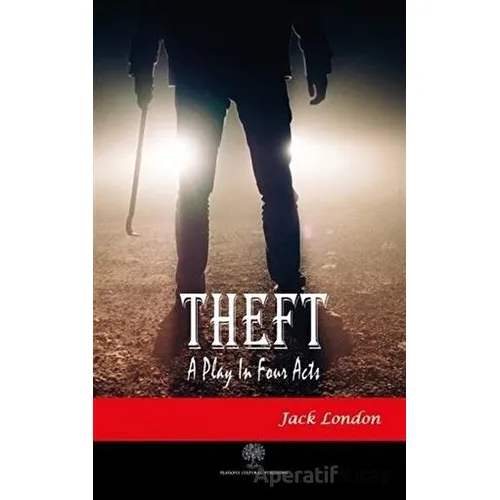 Theft - Jack London - Platanus Publishing