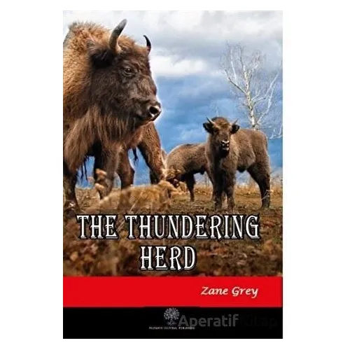The Thundering Herd - Zane Grey - Platanus Publishing