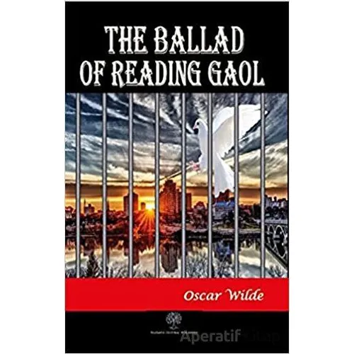 The Ballad of Reading Gaol - Oscar Wilde - Platanus Publishing