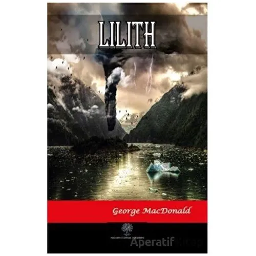 Lilith - George MacDonald - Platanus Publishing
