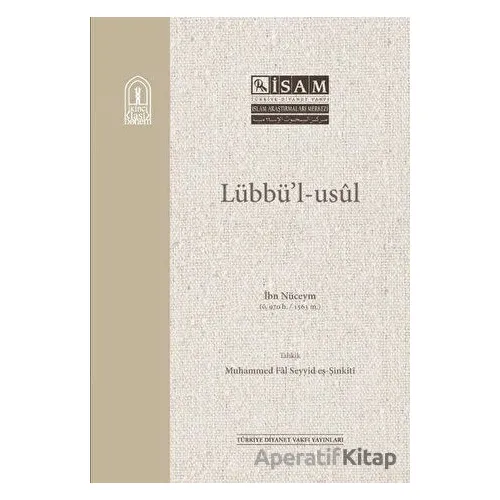 Lübbül Usül - İbn Nüceym - İsam Yayınları