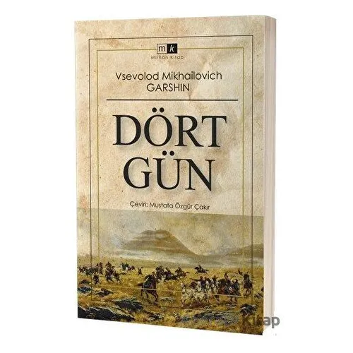 Dört Gün - Vsevolod Mikhailovich Garshin - Mirhan Kitap