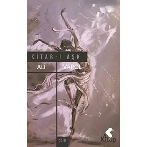 Kitab-ı Aşk - Ali Varol - Klaros Yayınları