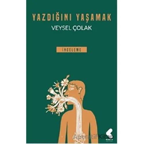 Yazdığını Yaşamak - Veysel Çolak - Klaros Yayınları