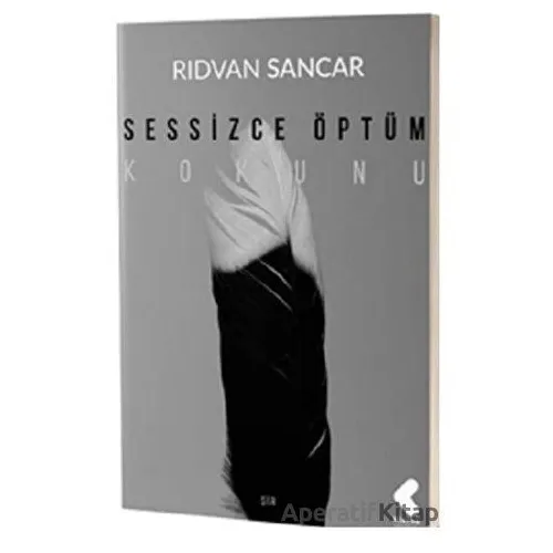 Sessizce Öptüm Kokunu - Rıdvan Sancar - Klaros Yayınları