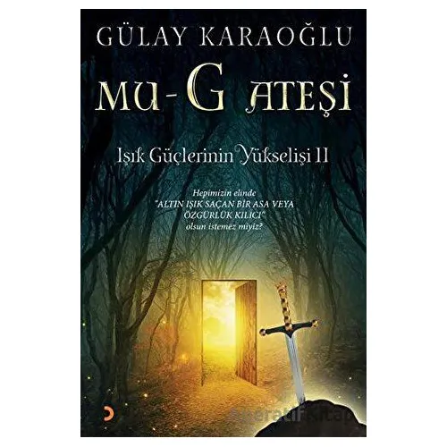 Mu-G Ateşi - Işık Güçlerinin Yükselişi 2 - Gülay Karaoğlu - Cinius Yayınları