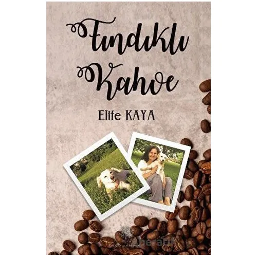 Fındıklı Kahve - Elife Kaya - Platanus Publishing