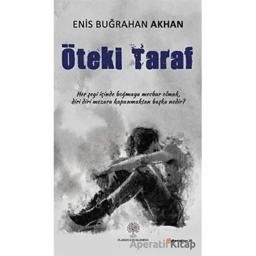Öteki Taraf - Enis Buğrahan Akhan - Platanus Publishing