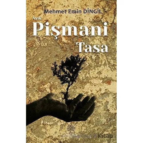 Aşık Pişmani - Tasa - Mehmet Emin Dingil - Platanus Publishing