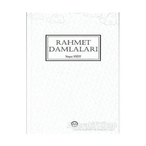 Rahmet Damlaları - Yaşar Yiğit - Diyanet İşleri Başkanlığı