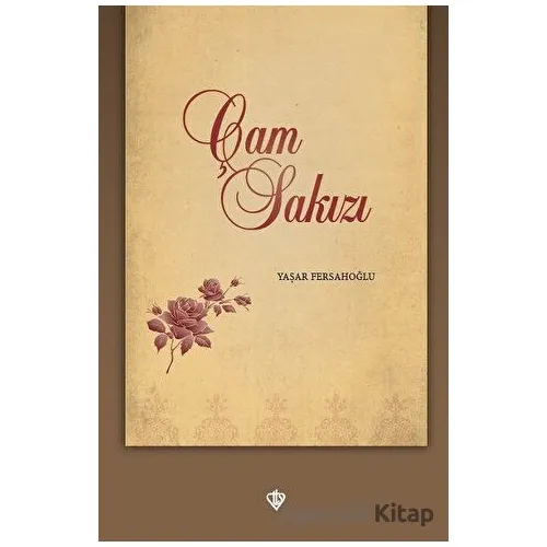Çam Sakızı - Yaşar Fersahoğlu - Türkiye Diyanet Vakfı Yayınları