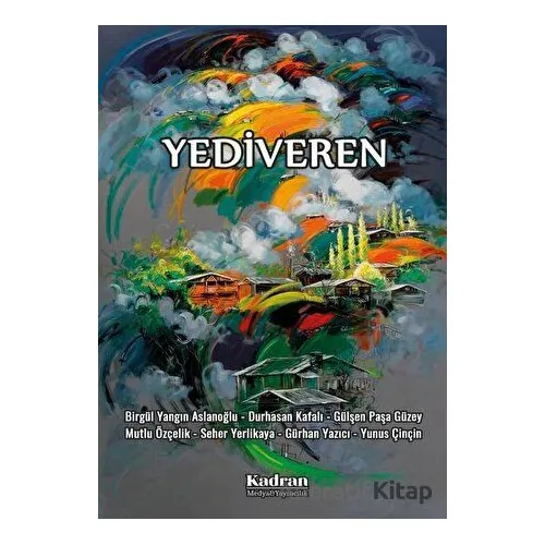 Yediveren - Mutlu Özçelik - Kadran Medya Yayıncılık