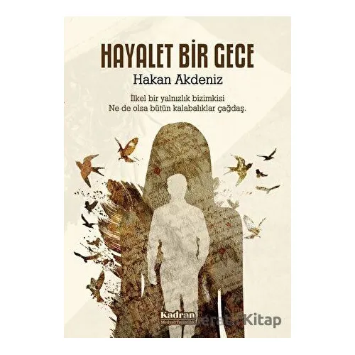 Hayalet Bir Gece - Hakan Akdeniz - Kadran Medya Yayıncılık