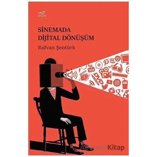 Sinemada Dijital Dönüşüm - Rıdvan Şentürk - Pruva Yayınları