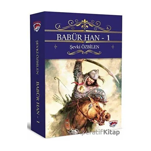 Babür Han - 1 - Şevki Özbilen - Ergenekon